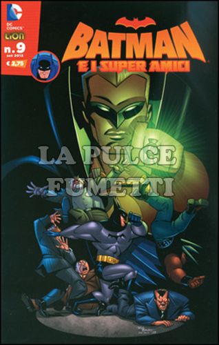 BATMAN E I SUPER AMICI #     9